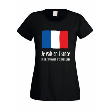 EM Damen T-Shirt - Je vais en France - Au championnat dEurope 2016