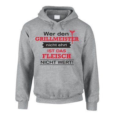 Herren Hoodie - Wer den Grillmeister nicht ehrt, ist das Fleisch nicht wert
