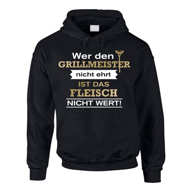 Herren Hoodie - Wer den Grillmeister nicht ehrt, ist das Fleisch nicht wert
