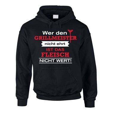 Herren Hoodie - Wer den Grillmeister nicht ehrt, ist das Fleisch nicht wert