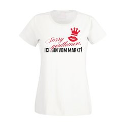JGA T-Shirt Damen - Sorry Gentlemen ich bin vom Markt
