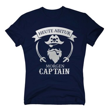 Heute Abitur - Morgen Captain - Herren T-Shirt