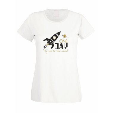 One day fly me to the moon - Damen T-Shirt weiss-gold XXL