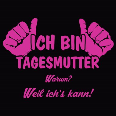 Tagesmutter Schrze - Ich bin Tagesmutter, weil ichs kann schwarz-cyan