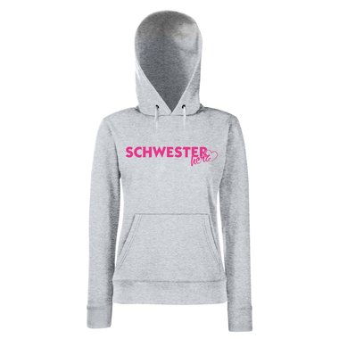 Damen Hoodie - Schwesterherz