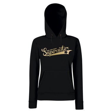 Damen Hoodie - The one true Supersister