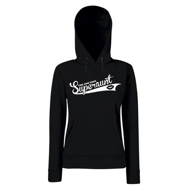 Damen Hoodie - The one true Superaunt