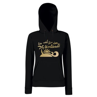 Damen Hoodie - bin reif fr den Urlaub