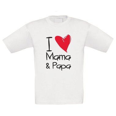 Kinder T-Shirt - I love Mama & Papa