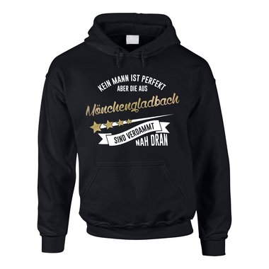 Herren Hoodie - Kein Mann ist perfekt aber die aus Mnchengladbach sind nah dran