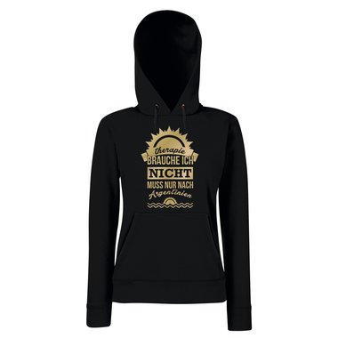 Damen Hoodie - Therapie brauch Ich nicht - muss nur nach Argentinien