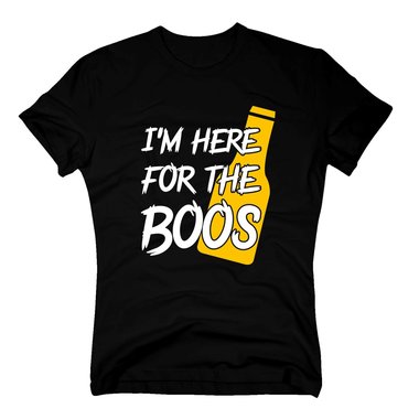 Herren T-Shirt - Im here for the boos