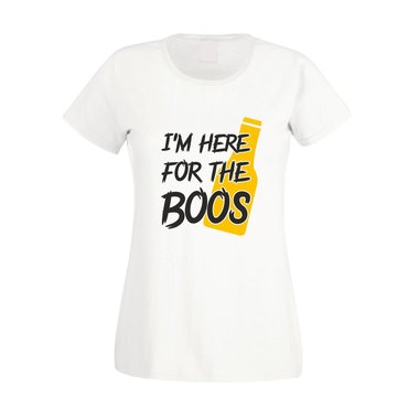 Damen T-Shirt - Im here for the boos