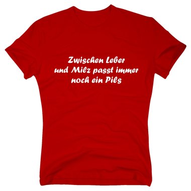 T-Shirt Zwischen Leber und Milz Trinkspruch