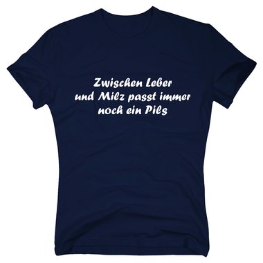 T-Shirt Zwischen Leber und Milz Trinkspruch