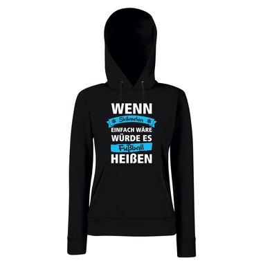 Damen Hoodie - Wenn Skilaufen einfach wre wrde es Fuball heien schwarz-gold M