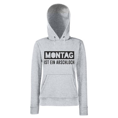Damen Hoodie - Montag ist ein Arschloch