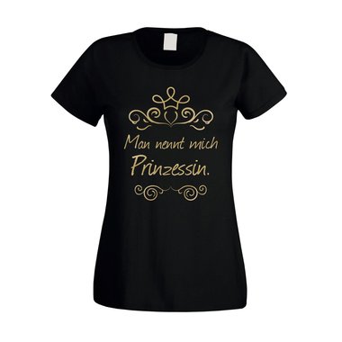 Damen T-Shirt - Man nennt mich Prinzessin