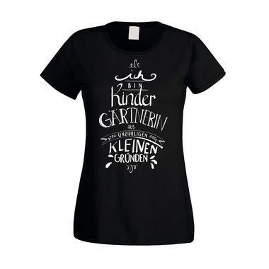 Damen T-Shirt - Ich bin Kindergrtnerin aus unzhligen kleinen Grnden