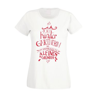 Damen T-Shirt - Ich bin Kindergrtnerin aus unzhligen kleinen Grnden