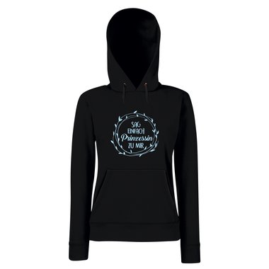 Damen Hoodie - Sag einfach Prinzessin zu mir