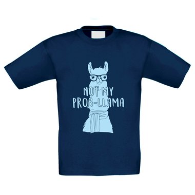 Kinder T-Shirt - Not my Prob-Llama