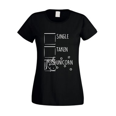 Damen T-Shirt - Single, Taken, Unicorn