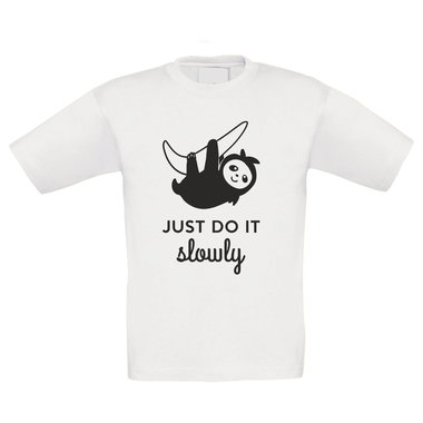 Kinder T-Shirt - Just do it slowly