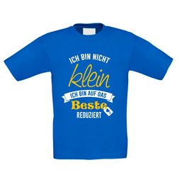 Kinder T-Shirt - Ich bin nicht klein, ich bin auf das...