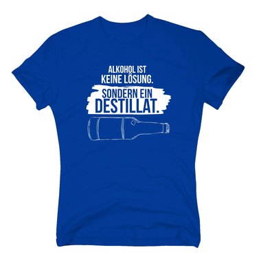 Herren T-Shirt - Alkohol ist keine Lösung, sondern ein Destillat