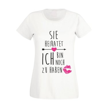 JGA Damen T-Shirt - Sie heiratet, Ich bin noch zu haben