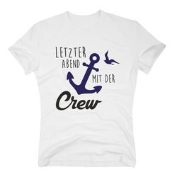 JGA Herren T-Shirt - Letzter Abend mit der Crew