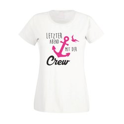 JGA Damen T-Shirt - Letzter Abend mit der Crew