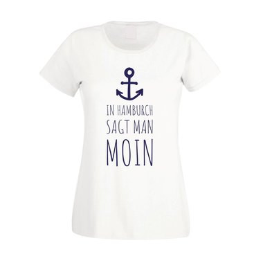 Damen T-Shirt - In Hamburch sagt man Moin