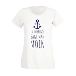 Damen T-Shirt - In Hamburch sagt man Moin