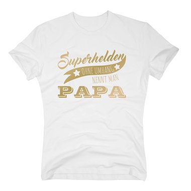 Herren T-Shirt - Superhelden ohne Umhang nennt man Papa