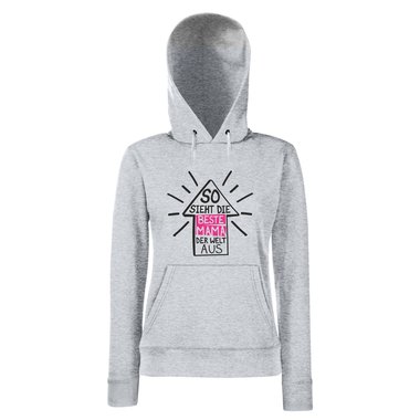 Damen Hoodie - So sieht die beste Mama der Welt aus