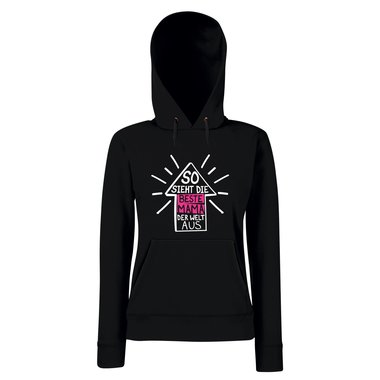 Damen Hoodie - So sieht die beste Mama der Welt aus